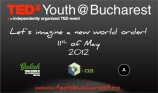 TEDxYouth @ Bucharest - 11 mai