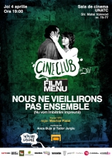 Cineclub FILM MENU: „Nu vom îmbătrâni împreună”