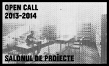 Open Call - Salonul de Proiecte