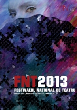 22 de spectacole la FNT 2013