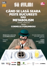  Să Film! - „Când se lasă seara peste București sau metabolism”