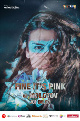 Fine it’s Pink: Molotov, 6 martie