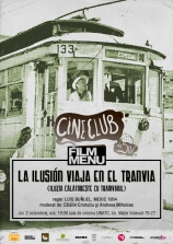 Cineclub FILM MENU: „La ilusión viaja en el tranvia” de Luis Buñuel, 1954