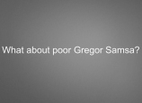 Call for projects: What about poor Gregor Samsa? 