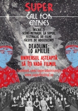 Super call for entries: Universul aşteaptă să îţi vadă filmul