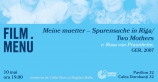 Cineclub FILM MENU: Meine Mütter - Spurensuche in Riga (r. Rosa Von Praunheim, 2007)