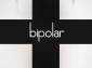 De sus până jos cu Bipolar 