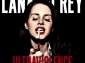 7. Lana del Rey - Ultraviolence (Ultraviolence)